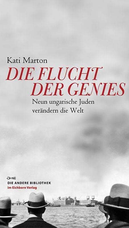 Die Flucht der Genies. Neun ungarische Juden verändern die Welt Eine literarische Reportage