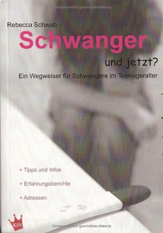 Schwanger und jetzt?