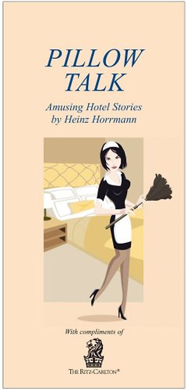 Pillow Talk. Amusing Hotel Stories