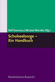 Schulseelsorge – Ein Handbuch