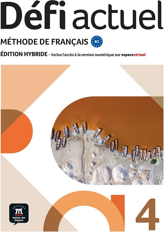 Défi actuel 4 B2 - Édition hybride