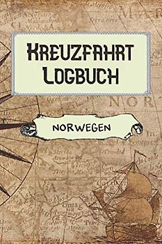 Kreuzfahrt Logbuch Norwegen: A5 Reisetagebuch für eine Kreuzfahrt nach Norwegen | Tagebuch für deinen Urlaub auf dem Schiff & der See | Reiselogbuch ... | Kreuzfahrttagebuch | Reiseführer