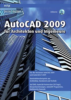 AutoCAD 2009 für Architekten und Ingenieure