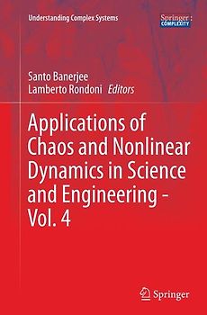 Applications of Chaos and Nonlinear Dynamics in Science and Engineering - Vol. 4