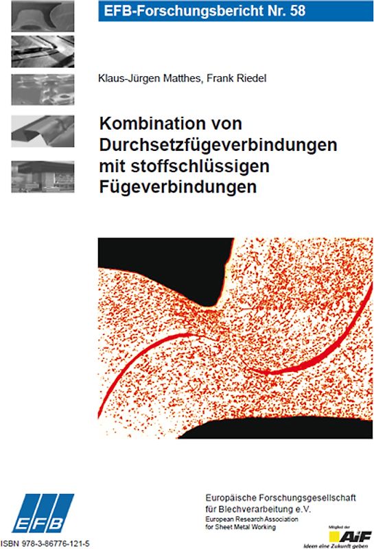 Kombination von Durchsetzfügeverbindungen mit stoffschlüssigen Fügeverbindungen