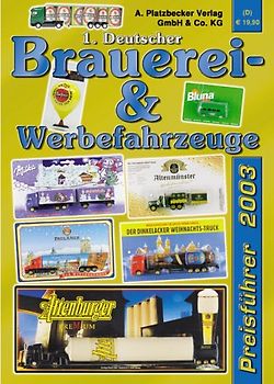 Deutscher Brauerei- und Werbefahrzeuge Preisführer 2003 (1.)