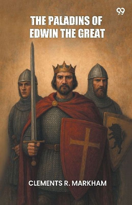 The Paladins Of Edwin The Great