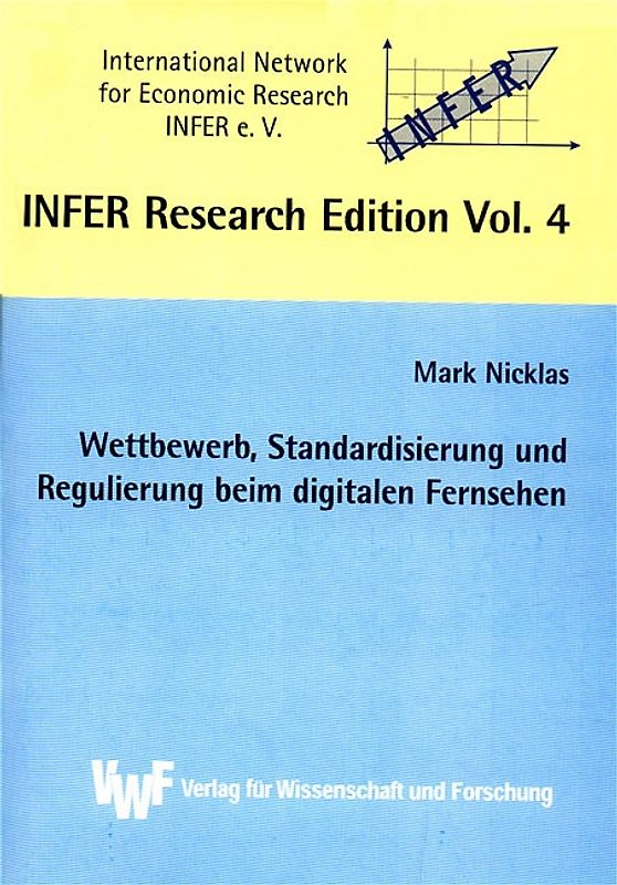 Wettbewerb, Standardisierung und Regulierung beim digitalen Fernsehen