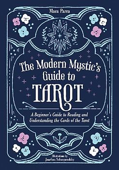 The Modern Mystic's Guide to Tarot