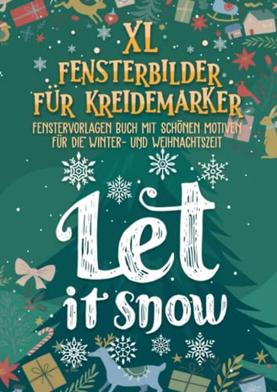 XL Fensterbilder für Kreidemarker, Winter & Weihnachten, ideal für die Adventszeit: Fensterbildvorlagen wiederverwendbar zum Bemalen mit dem abwischbaren Kreidestift!