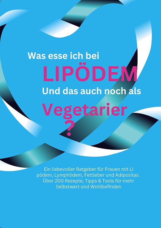 Was esse ich bei Lipödem?