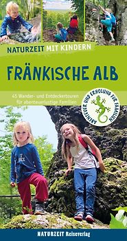 Naturzeit mit Kindern: Fränkische Alb