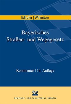 Bayerisches Straßen- und Wegegesetz