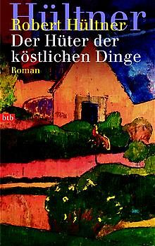 Der Hüter der köstlichen Dinge