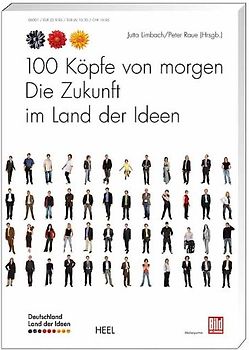 100 Köpfe von morgen - Die Zukunft im Land der Ideen