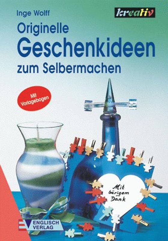 Originelle Geschenkideen zum Selbermachen