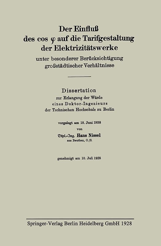 Der Einfluß des cos φ auf die Tarifgestaltung der Elektrizitätswerke unter besonderer Berücksichtigung großstädtischer Verhältnisse