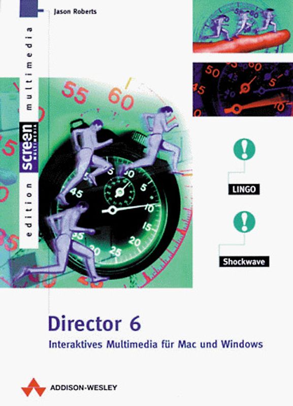 Director 6. Official Guide - Fuer MacOS, Windows und Netzwerke