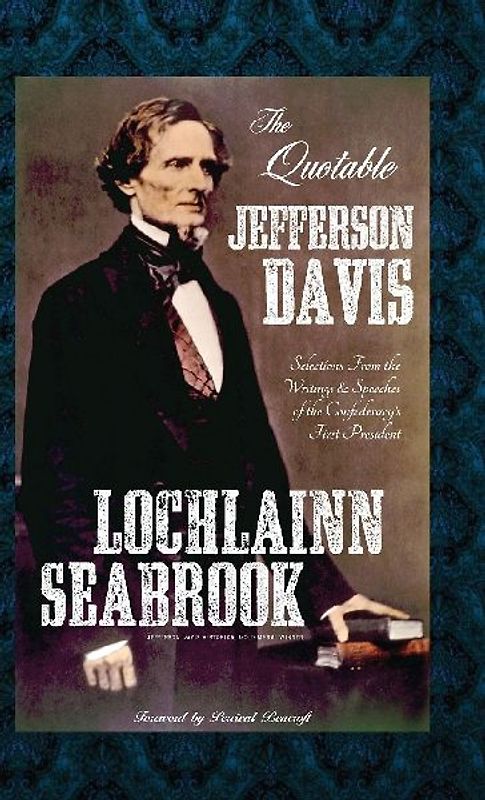 The Quotable Jefferson Davis