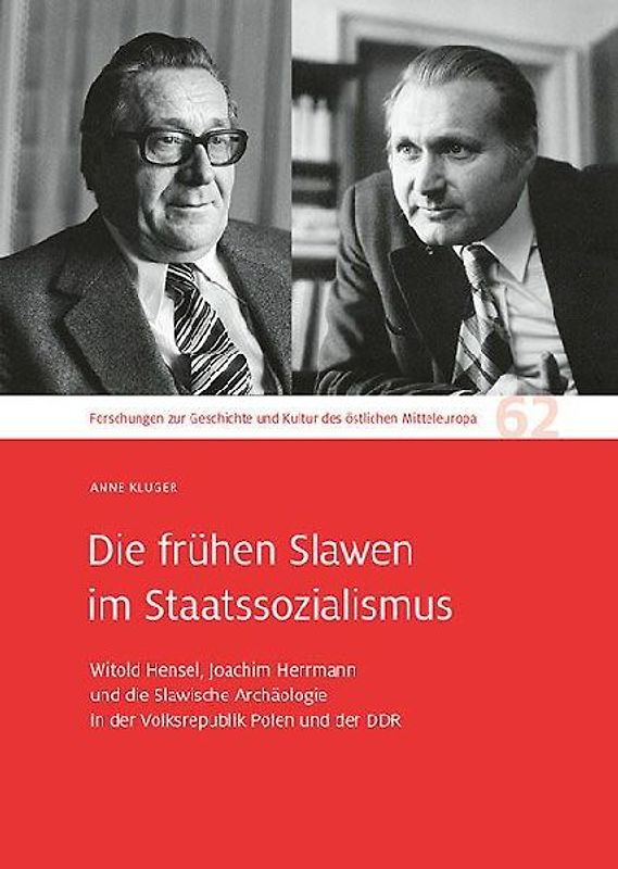 Die frühen Slawen im Staatssozialismus