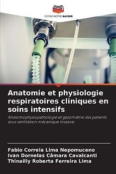 Anatomie et physiologie respiratoires cliniques en soins intensifs