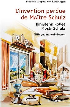 L'invention perdue de Maître Schulz