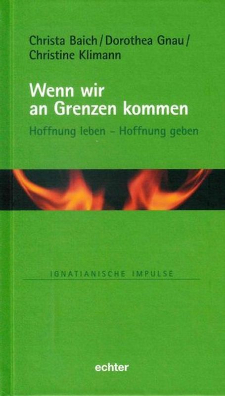 Wenn wir an Grenzen kommen