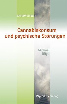 Cannabiskonsum und psychische Störungen