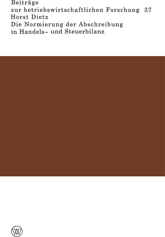 Die Normierung der Abschreibung in Handels- und Steuerbilanz