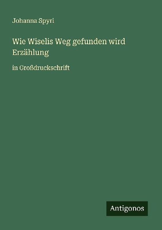 Wie Wiselis Weg gefunden wird Erzählung