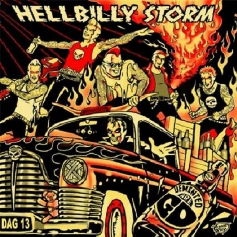 Demented Are Go - Hellbilly Storm