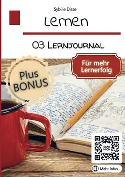 Lernen 03: Lernjournal: Motivation & Lernerfolg für Medizinberufe