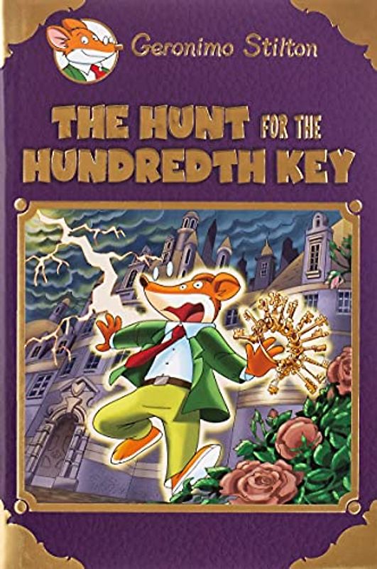 The Hunt for the 100th Key (Geronimo Stilton Special Edition)