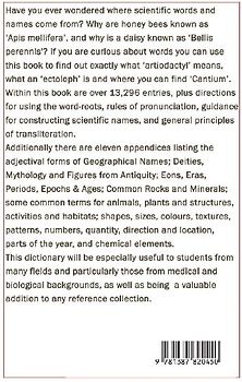 A Dictionary of the Roots and Combining Forms of Scientific Words