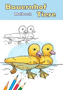 Bauernhof Tiere. Malbuch.: Bauernhof Tiere für Kinder und Erwachsene. Malbuch mit 30 Motiven: Pferde, Enten, Hunde, Katzen, Kühe, Schweine und vieles mehr.