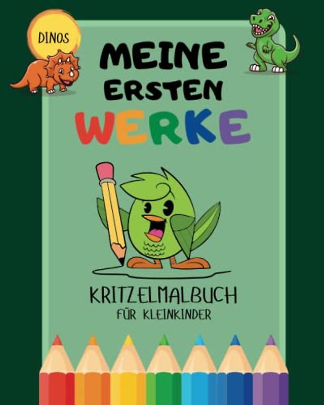 Dinosaurier Kindermalbuch - Meine ersten Werke: Ausmalbuch für Kleinkinder mit Lerneffekt (Meine ersten Werke - Kindermalbücher mit kleinem Lerneffekt)