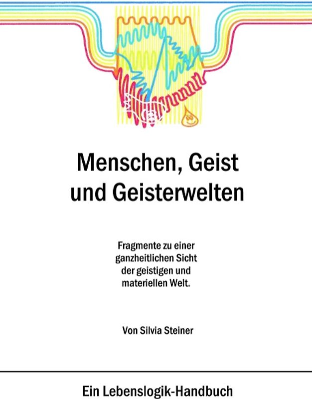 Menschen, Geist und Geisterwelten