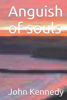 Anguish of souls (Migration of Souls, Band 2)