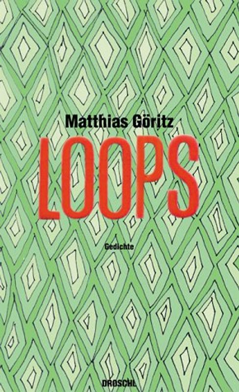Loops. Gedichte