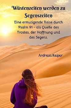 Wüstenzeiten werden zu Segenszeiten