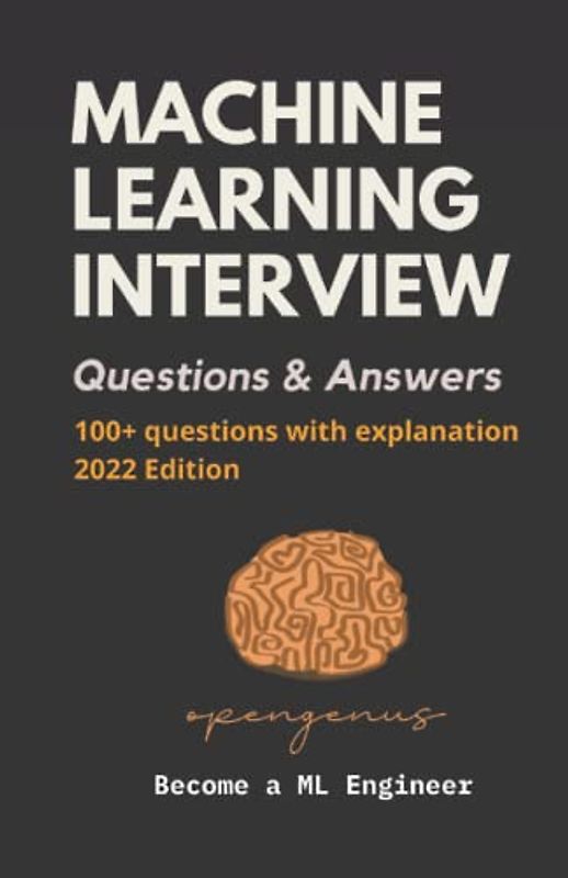 Machine Learning Interview Questions and Answers (Become a ML Engineer, Band 1)
