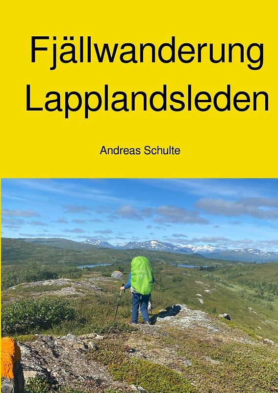 Fjällwanderung - Lapplandsleden