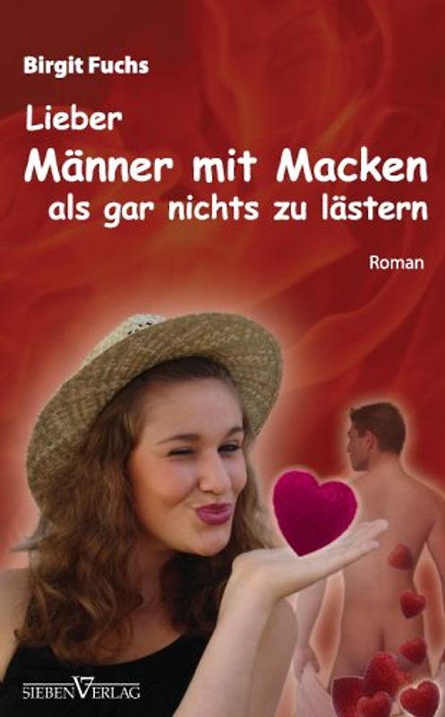 Lieber Männer mit Macken als gar nichts zu lästern