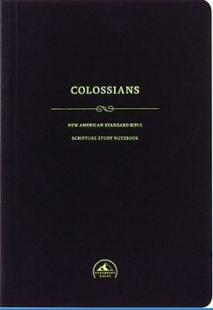 NASB Scripture Study Notebook: Colossians