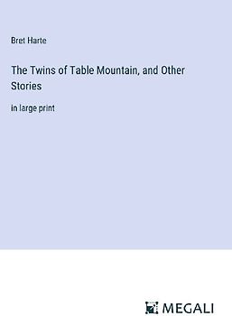 The Twins of Table Mountain, and Other Stories