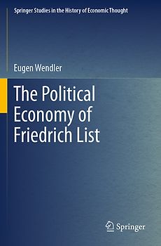 The Political Economy of Friedrich List