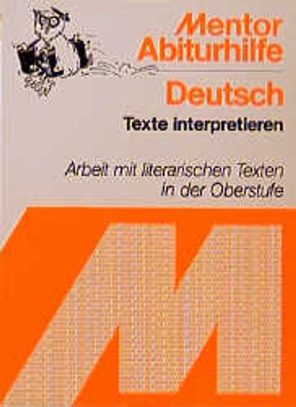Texte interpretieren. Arbeit mit literarischen Texten in der Oberstufe