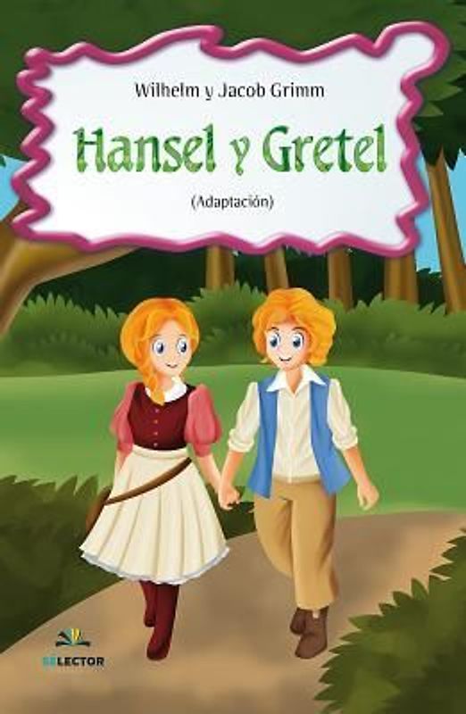 Hansel Y Gretel