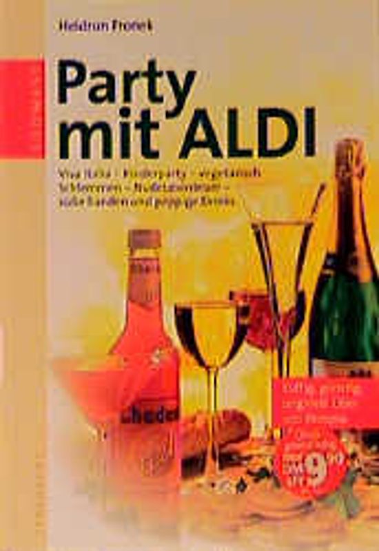 Party mit Aldi. Viva Italia - Kinderparty - Vegetarisch schlemmen - Nudelabenteuer - Süsse Sünden und peppige Drinks