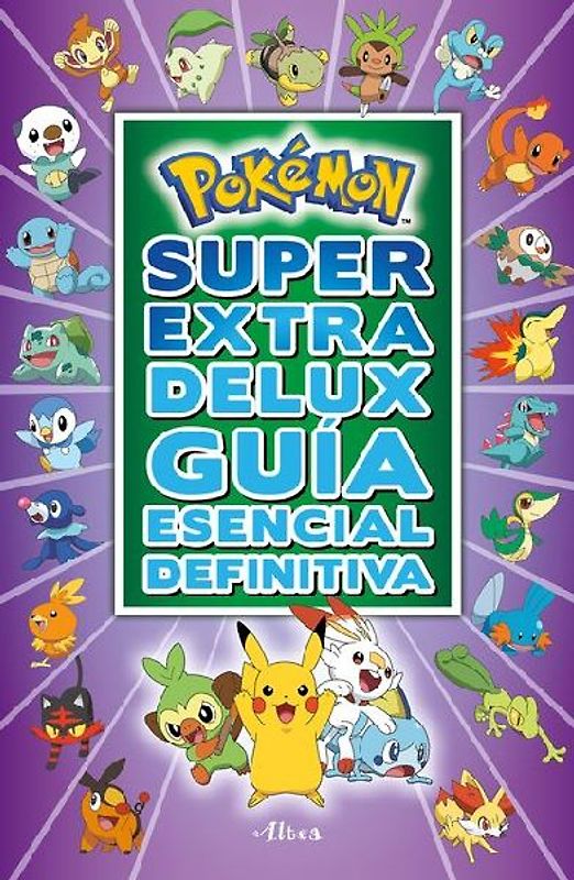 Pokémon Súper Extra Delux Guía Esencial Definitiva / Super Extra Deluxe Essential Handbook (Pokemon)